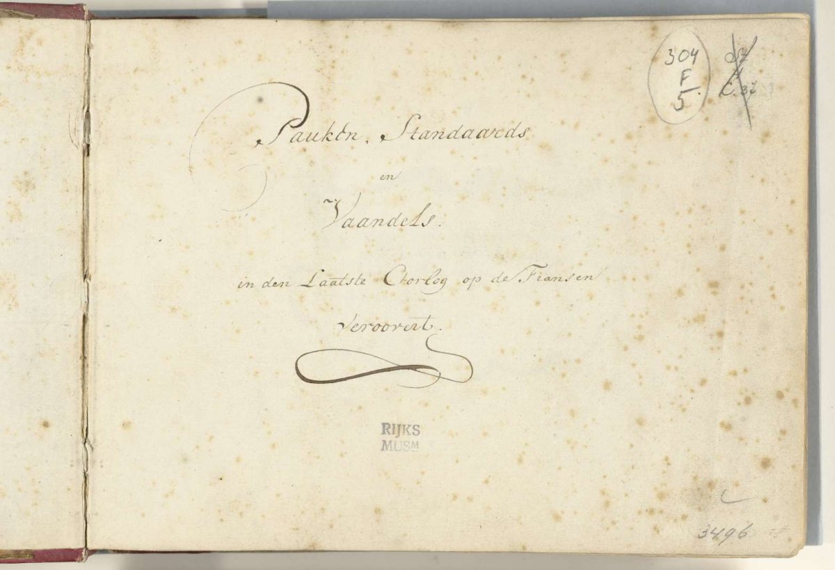 Title page for: Timpani, Standards and Banners in den Laaste Oorlog op de Fransen veroovert, ca. 1713-1720, anonymous, 1713 - 1720